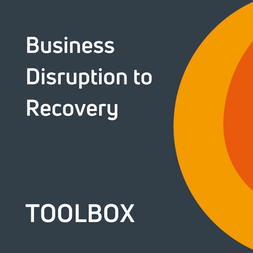Business Disruption to Recovery Toolbox
